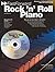 Rock 'N' Roll Piano: Grooves, Patterns & Tricks You Can Learn Today! (Fast Forward (Music Sales))