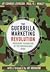The Guerrilla Marketing Revolution : Precision Persuasion of the Unconscious Mind