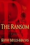 The Ransom (A Toni Matthews Mystery #3)
