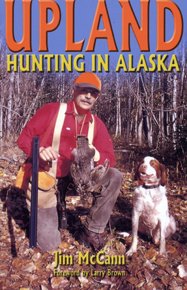 Upland Hunting in Alaska (Paperback)