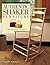 Authentic Shaker Furniture (Classic American Furniture Series)