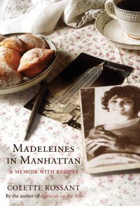Madeleines in Manhattan : a Memoir with Recipes (Hardcover)