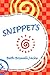 Snippets
