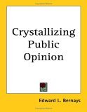 Crystallizing Public Opinion (Paperback)