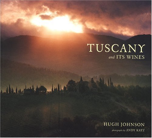 Tuscany and Its Wines (Paperback)