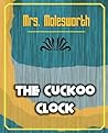 The Cuckoo Clock