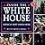 Inside the white house by Betty Boyd Caroll