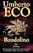 Baudolino by Umberto Eco
