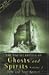 The Encyclopedia of Ghosts and Spirits