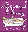 The Lazy Girl's Guide To Beauty