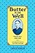 Butter In The Well: A Scand...