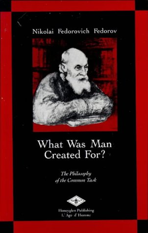 What Was Man Created For? The Philosophy of the Common Task