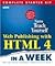 Web Publishing With Html 4 in a Week: Complete Starter Kit (Sams Teach Yourself)