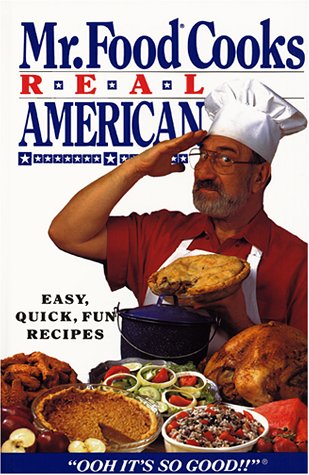 Mr. Food Cooks Real American (Hardcover)