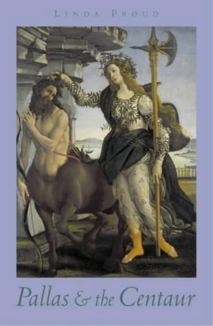 Pallas and the Centaur (The Botticelli Trilogy, #2)