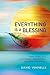 Everything is a Blessing: T...