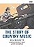 The Story of Country Music