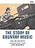 The Story of Country Music