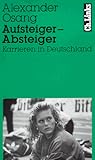 Aufsteiger-Absteiger: Karrieren in Deutschland (German Edition)