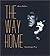 The Way Home: Selected Longer Prose