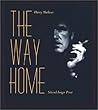 The Way Home: Selected Longer Prose