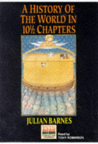 History of the World in 10½  Chapters: Complete & Unabridged