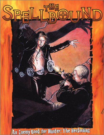 The Spellbound (Hunter the Reckoning)