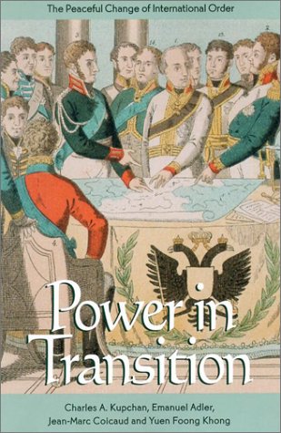 Power in Transition: The Peaceful Change of International Order (Paperback)