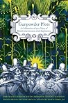Gunpowder Plots: A Celebration Of 400 Years Of British Carelessness With Explosives