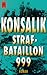 Strafbataillon 999.