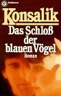 Das Schloß der blauen Vögel (Paperback)
