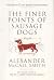 The Finer Points Of Sausage Dogs (Portuguese Irregular Verbs #2)