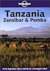 Lonely Planet Tanzania, Zanzibar & Pemba by Lonely Planet