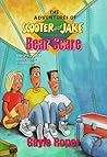 Bear Scare (Adventures of Scooter and Jake, 4)