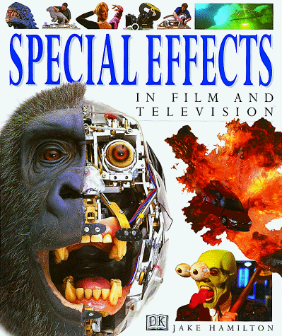 Special Effects in Film and Television (Hardcover)