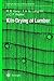 Kiln-Drying of Lumber (Springer Series in Wood Science)