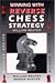 Winning with Reverse Chess Strategy
