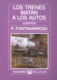 Los trenes matan a los autos (Paperback)