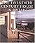 The Twentieth Century House in Britain: From the Archives of Country Life