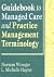 Guidebook to Managed Care and Practice Management Terminology (Haworth Marketing Resources)