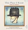This Place I Know: Poems of Comfort This Place I Know: Poems of Comfort