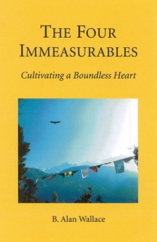 The Four Immeasurables: Cultivating A Boundless Heart (Paperback)