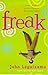 Freak  by John Leguizamo