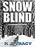 Snow Blind