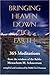 Bringing Heaven Down to Earth: 365 Meditations from the Wisdom of the Rebbe
