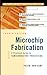 Microchip Fabrication: A Practical Guide to Semiconductor Processing