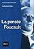 La pensée Foucault