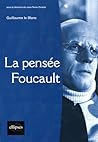 La pensée Foucault