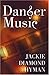 Danger Music