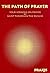 The Path of Prayer: Four Se...